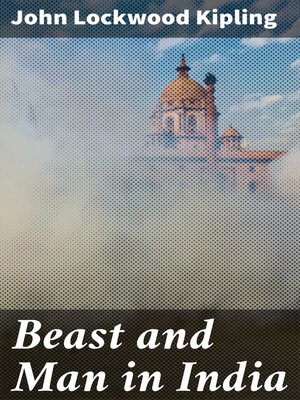 cover image of Beast and Man in India
